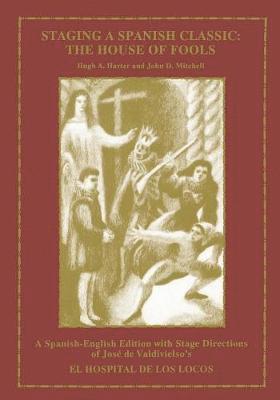 John D. Mitchell - Staging a Spanish Classic, Häftad