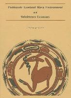 bokomslag Prehistoric Lowland Maya Environment and Subsistence Economy