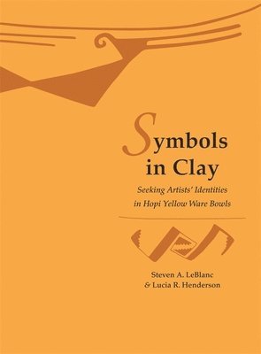 Steven A. LeBlanc, Lucia R. Henderson - Symbols in Clay, Häftad