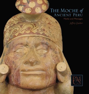 bokomslag The Moche of Ancient Peru