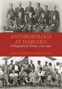 bokomslag Anthropology at Harvard
