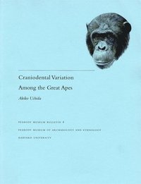 bokomslag Craniodental Variation Among the Great Apes