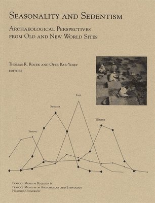 bokomslag Seasonality and Sedentism