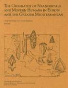 bokomslag The Geography of Neandertals and Modern Humans in Europe and the Greater Mediterranean