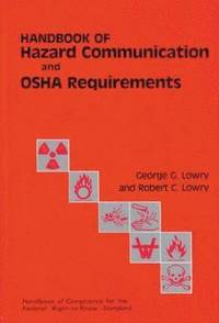 bokomslag Handbook of Hazard Communication and OSHA Requirements