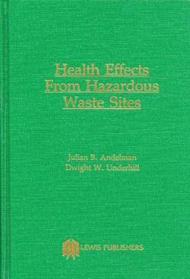 bokomslag Health Effects and Hazardous Waste Sites