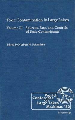 bokomslag Toxic Contamination in Large Lakes, Volume III