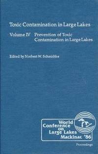 bokomslag Toxic Contamination in Large Lakes, Volume IV