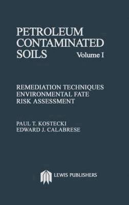 Petroleum Contaminated Soils, Volume I 1