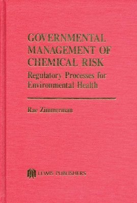 Governmental Management of Chemical Risk 1