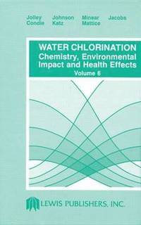 bokomslag Water Chlorination: V. 6