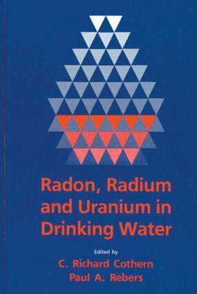 C. Richard Cothern - Radon, Radium, and Uranium in Drinking Water, Inbunden