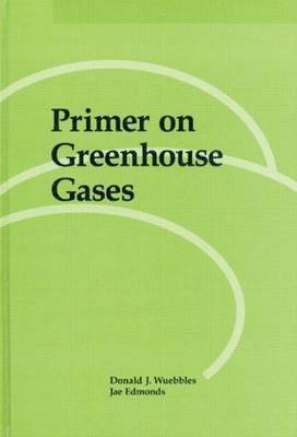 bokomslag Primer on Greeenhouse Gases