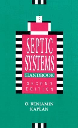 O. Benjamin Kaplan - Septic Systems Handbook, Inbunden