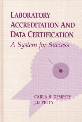 Laboratory Accreditation and Data Certification 1