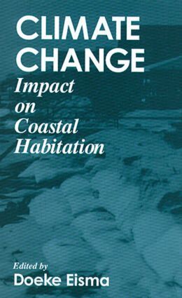 Doeke Eisma - Climate ChangeImpact on Coastal Habitation, Inbunden