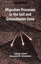 bokomslag Migration Processes in the Soil and Groundwater Zone