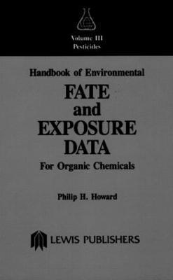 Handbook of Environmental Fate and Exposure Data 1
