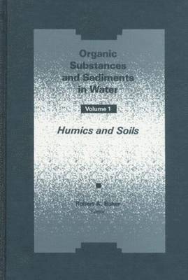 Organic Substances and Sediments in Water, Volume I 1