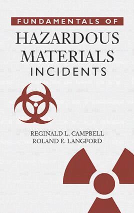 Reginald Campbell, R. Everett Langford - Fundamentals of Hazardous Materials Incidents, Inbunden