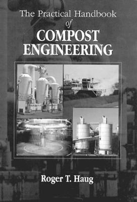 bokomslag The Practical Handbook of Compost Engineering