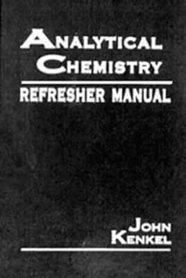 bokomslag Analytical Chemistry Refresher Manual