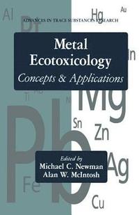 bokomslag Metal Ecotoxicology Concepts and Applications