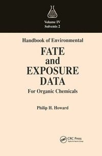 bokomslag Handbook of Environmental Fate and Exposure Data for Organic Chemicals, Volume IV