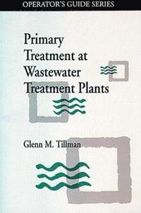 bokomslag Primary Treatment at Wastewater Treatment Plants