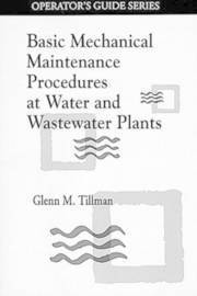 bokomslag Basic Mechanical Maintenance Procedures at Water and Wastewater Plants