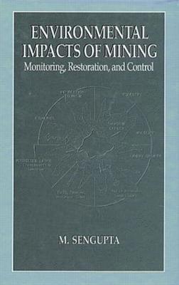 bokomslag Environmental Impacts of Mining Monitoring, Restoration, and Control