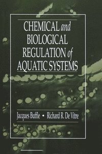 bokomslag Chemical and Biological Regulation of Aquatic Systems