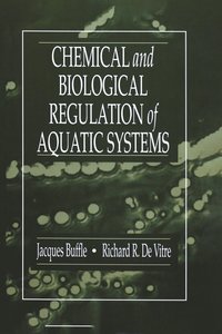 bokomslag Chemical and Biological Regulation of Aquatic Systems