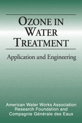 Am Water Works Res F, Bruno Langlais, David A. Reckhow, Deborah R Brink, Bruno Langlais, David A. Reckhow, Deborah R. Brink - Ozone in Water Treatment, Inbunden