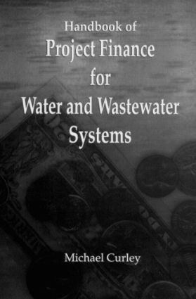 bokomslag Handbook of Project Finance for Water and Wastewater Systems