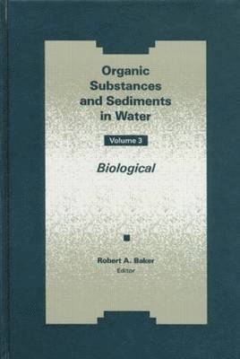 Organic Substances and Sediments in Water, Volume III 1