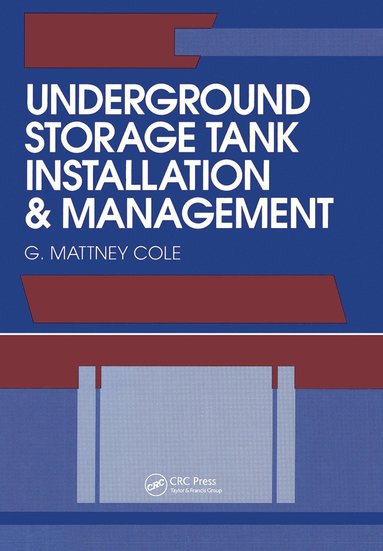 bokomslag Underground Storage Tank Installation and Management