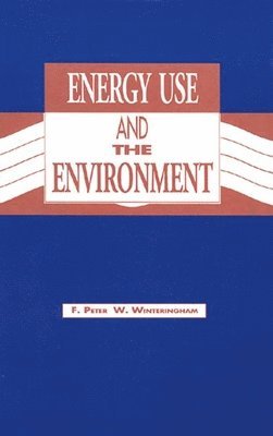 Energy Use and the Environment 1