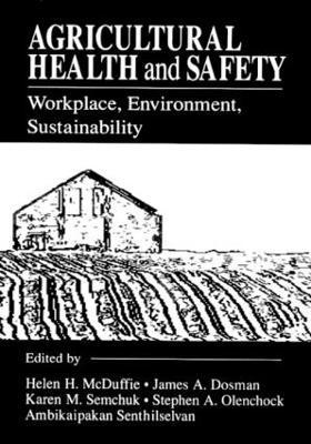 Agricultural Health and Safety Workplace, Environment, Sustainability 1