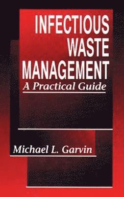 Infectious Waste Management 1