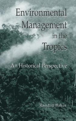 Environmental Management in the Tropics 1