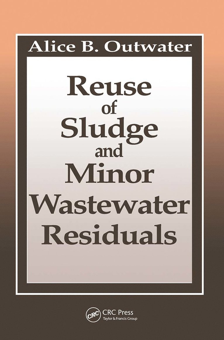 Reuse of Sludge and Minor Wastewater Residuals 1