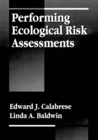 bokomslag Performing Ecological Risk Assessments