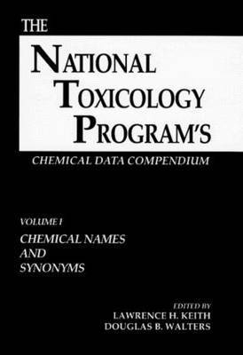 bokomslag The National Toxicology Program's Chemical Data Compendium, Volume I