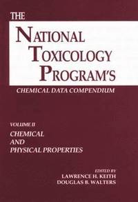 bokomslag The National Toxicology Program's Chemical Data Compendium, Volume II