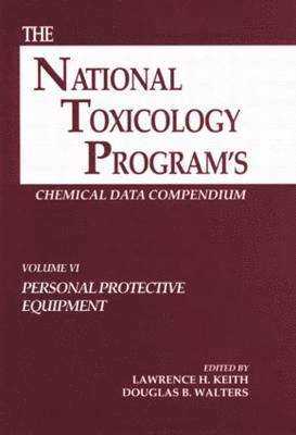 The National Toxicology Program's Chemical Data Compendium, Volume VI 1