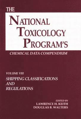 The National Toxicology Program's Chemical Data Compendium, Volume VIII 1