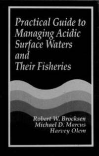 bokomslag Practical Guide to Managing Acidic Surface Waters and Their Fisheries