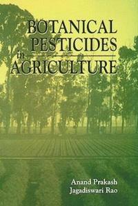 bokomslag Botanical Pesticides in Agriculture