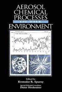 bokomslag Aerosol Chemical Processes in the Environment